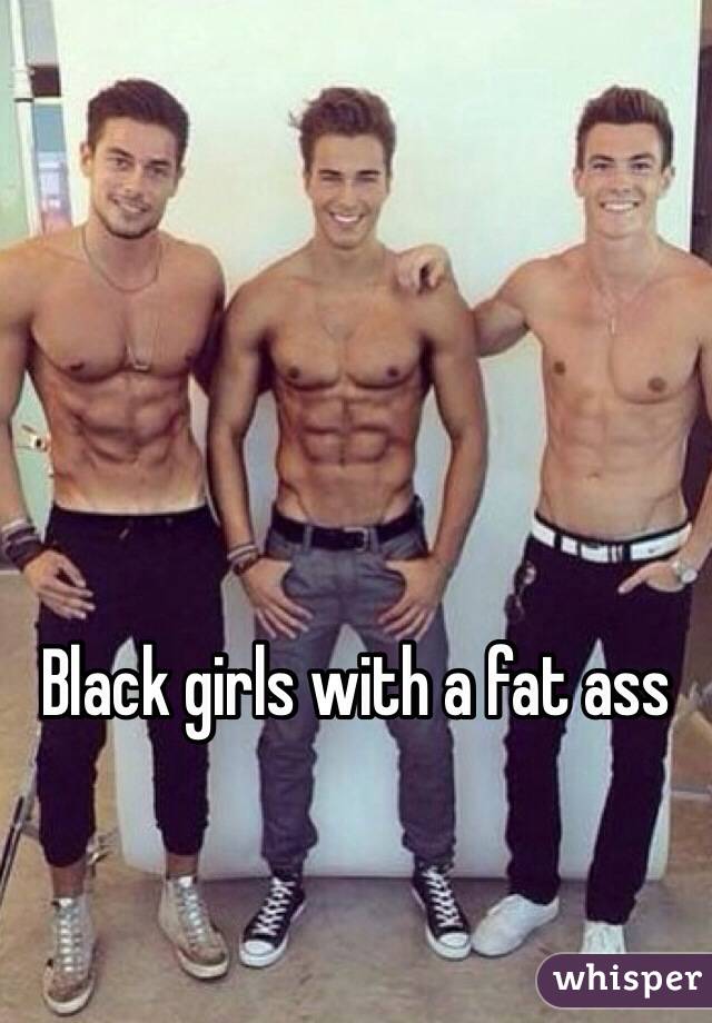 Phat Ass Black Teens